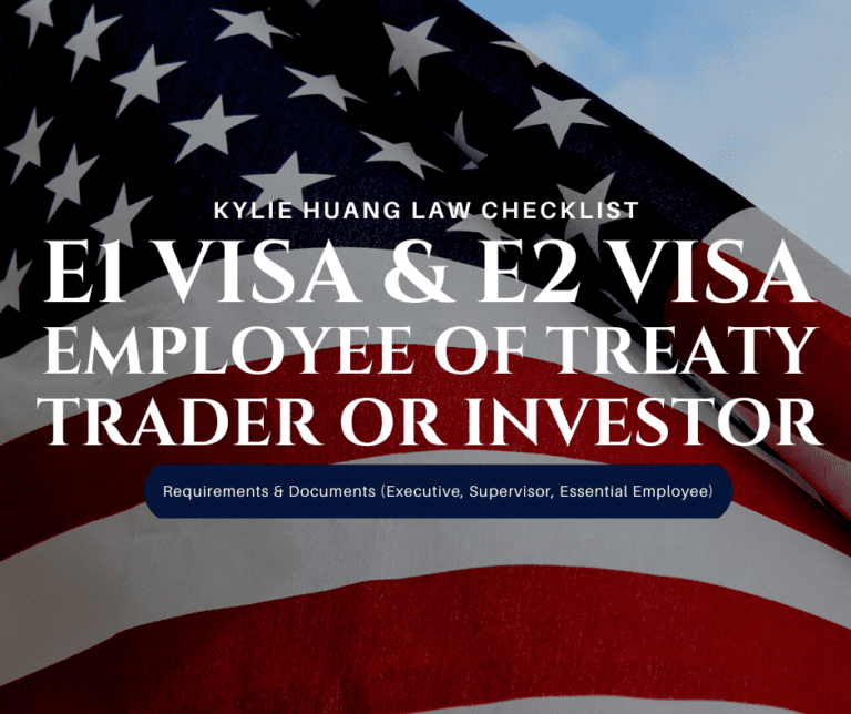 E1 Visa & E2 Visa Checklist (Treaty Investor Or Trader Employee)